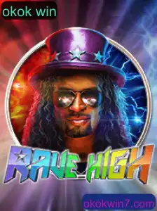 Descubra o Fascinante Mundo de RaveHigh e as Estratégias para Conquistar o Okok Win